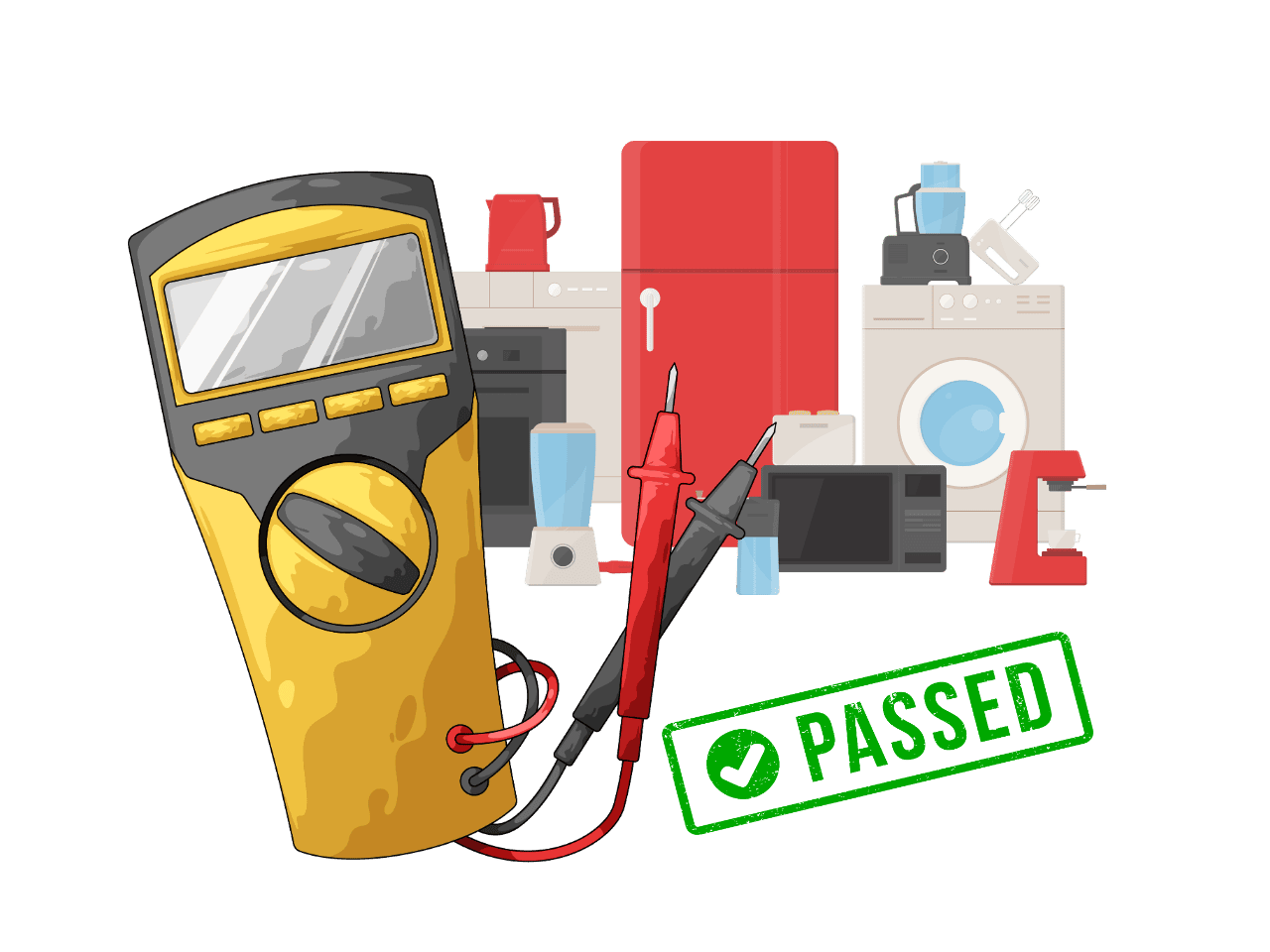 A digital multimeter with probes is in front of various home appliances. A green stamp with a tick and the word “PASSED” is shown, indicating the appliances passed a safety or quality test.